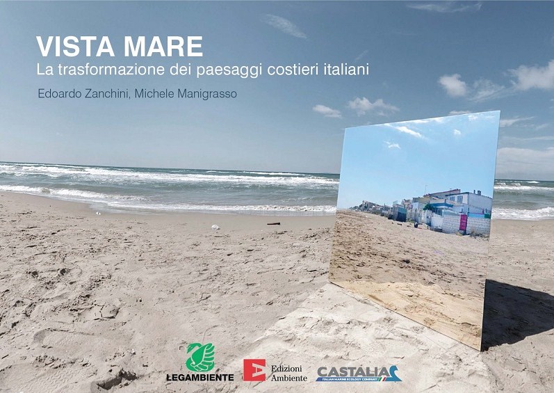 Vista mare: le coste italiane mangiate dal cemento