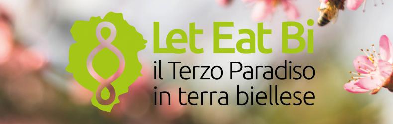 Let Eat Bi- il Terzo Paradiso in terra biellese