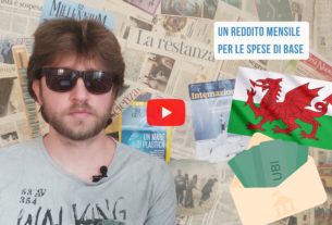 L’esperimento del Galles sul reddito di base universale – Io Non Mi Rassegno #372