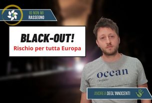 Tutta Europa a rischio black-out – #421