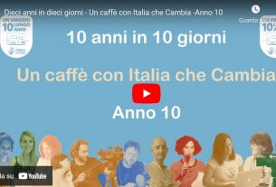 10 anni in 10 giorni – Un caffè con Italia Che Cambia #10