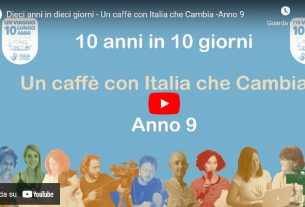 10 anni in 10 giorni – Un caffè con Italia Che Cambia #9