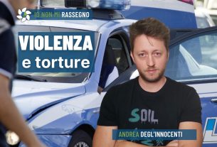 Violenze e torture: arrestati 5 poliziotti a Verona – #742