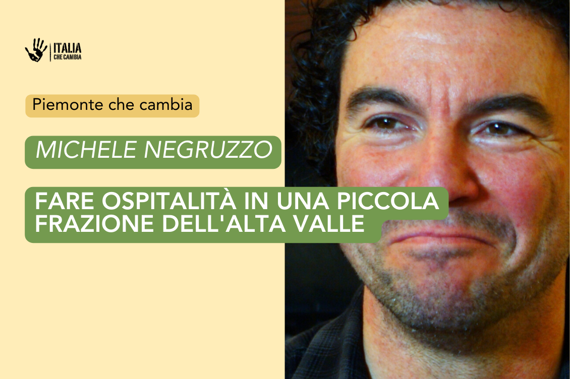 La storia di Michele “Vi racconto come facciamo ospitalità in una