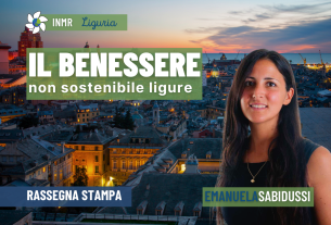Il benessere non sostenibile in Liguria – INMR Liguria #2