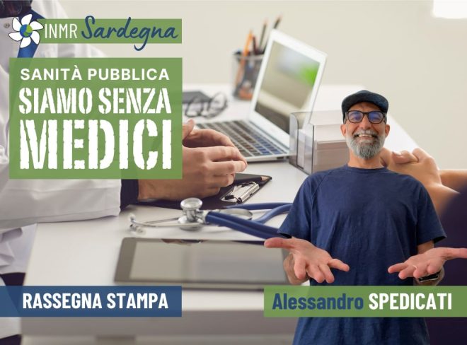 Sanità pubblica, siamo senza medici – INMR Sardegna #13