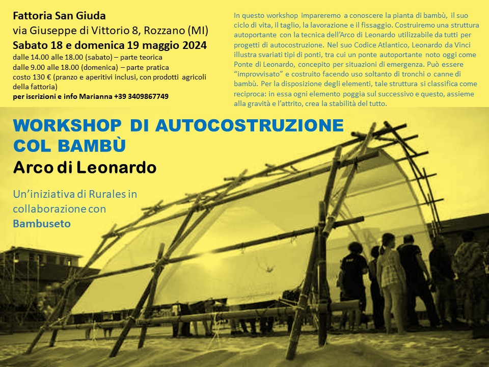 Offro Workshop di autocostruzione col bambù: l’Arco di Leonardo, tenuto da Bambuseto