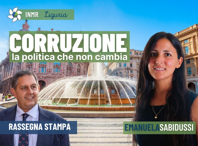 Il presidente della regione Liguria arrestato: è possibile un nuovo modello di politica? – INMR Liguria #6